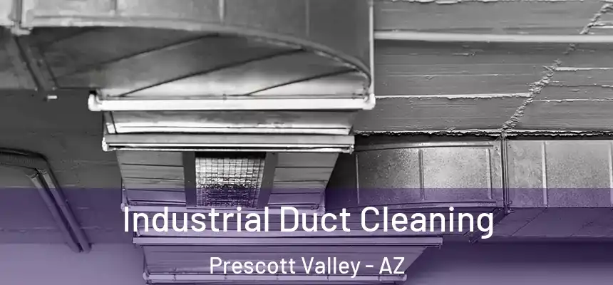  Industrial Duct Cleaning Prescott Valley - AZ