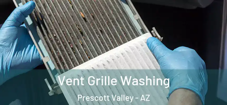  Vent Grille Washing Prescott Valley - AZ