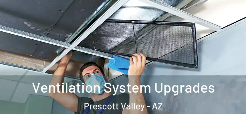  Ventilation System Upgrades Prescott Valley - AZ